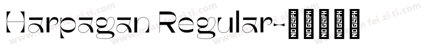 Harpagan Regular字体转换